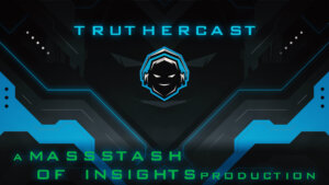 Truther Cast Podcast a MassStash of Insights production placeholder graphic with cartoon face with headphones and black and blue cyber gamer style background