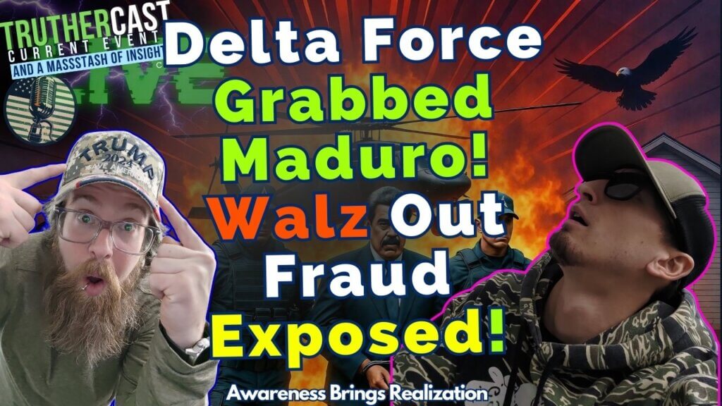 Delta Force Snatches Maduro - Walz Quits Over Somali Fraud Explosion