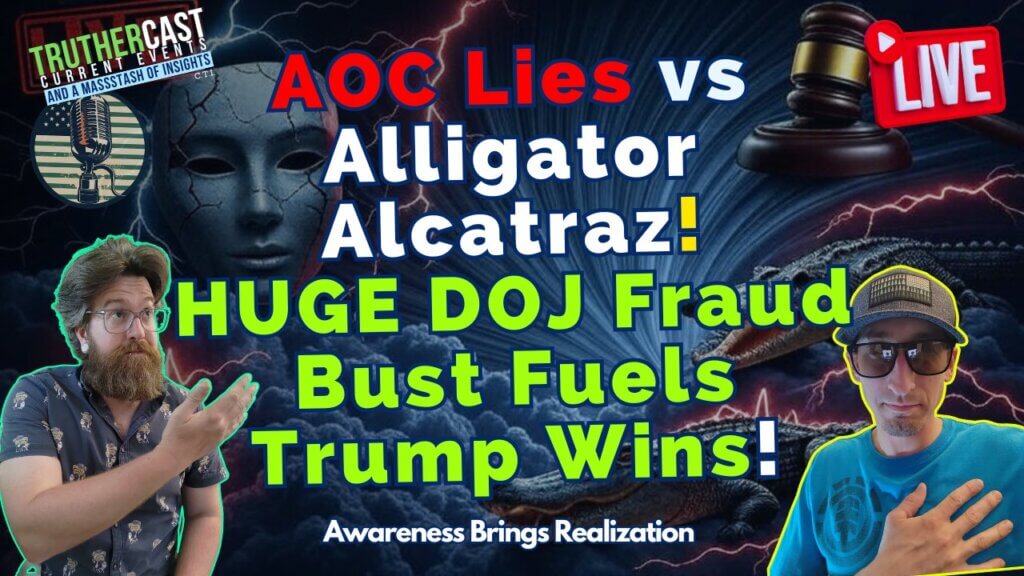 Will AOC’s Lies Drag Her to Alligator Alcatraz While DOJ Fraud Bust Boosts Trump’s Wins?