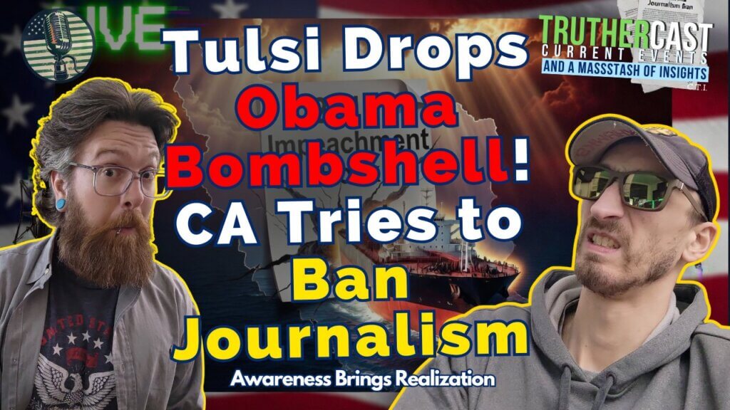 Tulsi Obama Impeachment Bombshell, CA Journalism Ban, Oil Market Dominance & More!