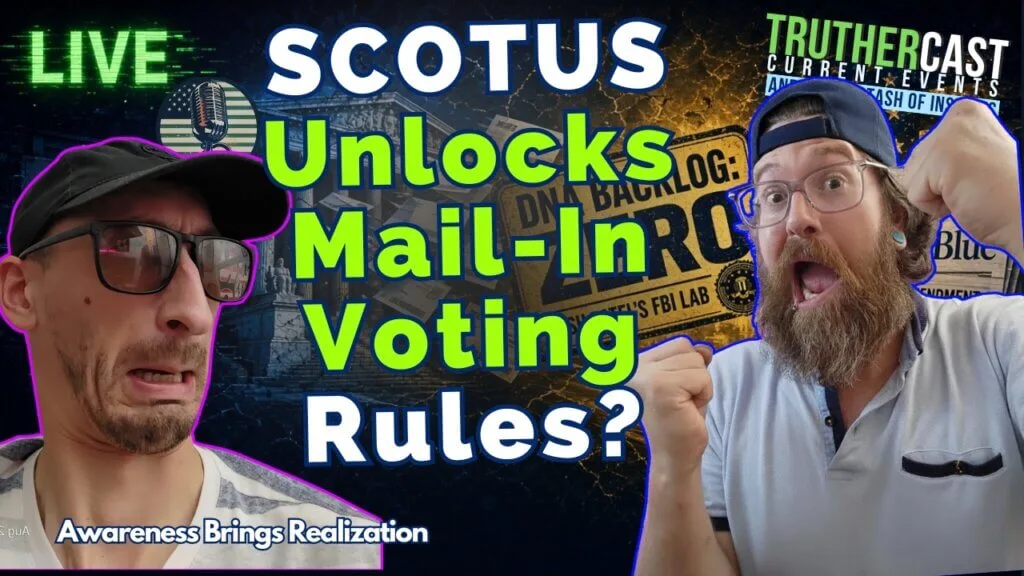 SCOTUS Unlocks Trump Mail-In Ballot Rules + Kash Wipes FBI DNA Backlog + O’Keefe Alaska No-ID