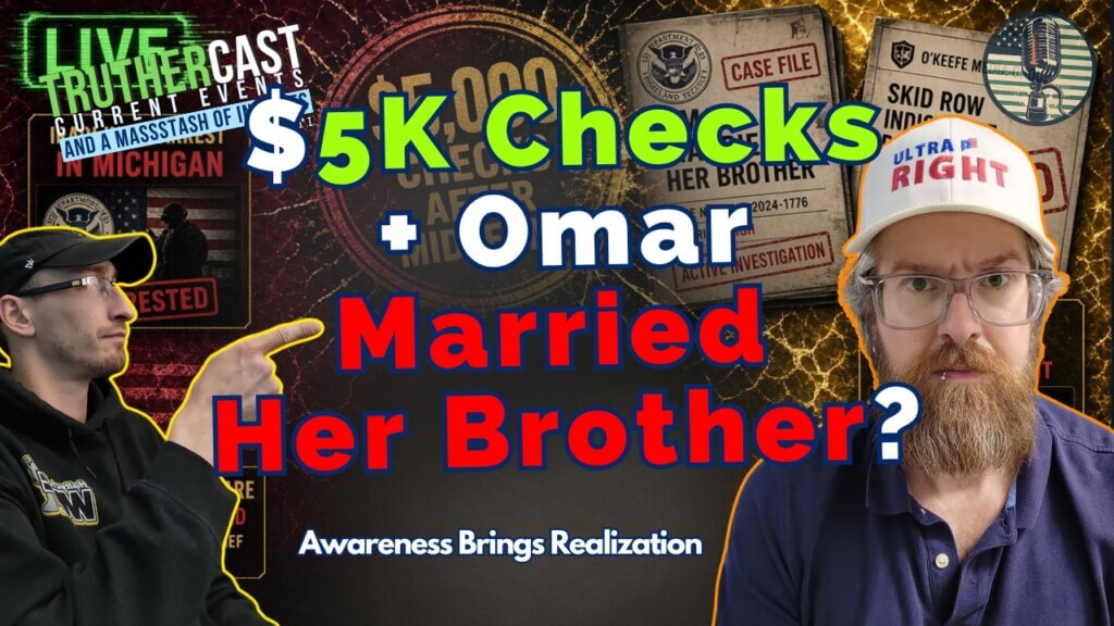 $5K Checks After Midterms + Omar Brother Marriage + O’Keefe Skid Row Indictments